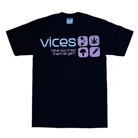 "What's your vice" Black Tee